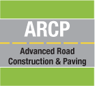 Advanced Road Construction & Paving (ARCP)