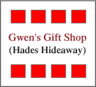 Gwen's Gift Shop - Hades Hideaway